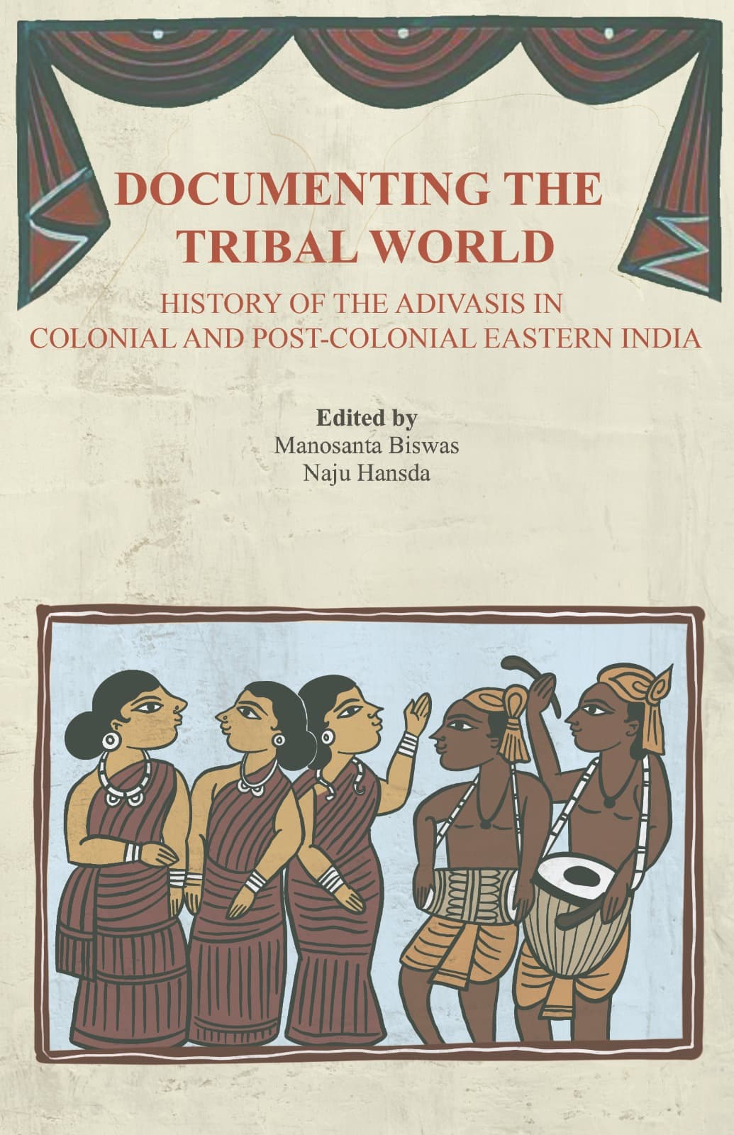 DOCUMENTING THE TRIBAL WORLD 