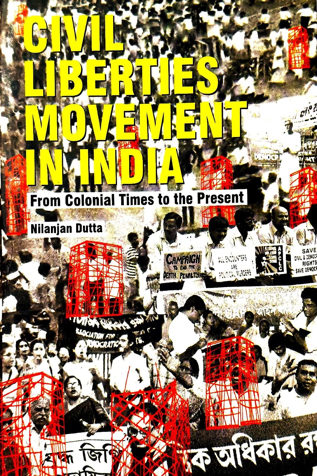 CIVIL LIBERTIES MOVEMENT IN INDIA FROM COLONIAL TIME TO PRESENT