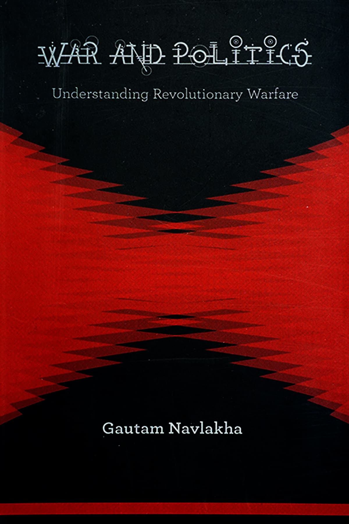WAR AND POLITICS