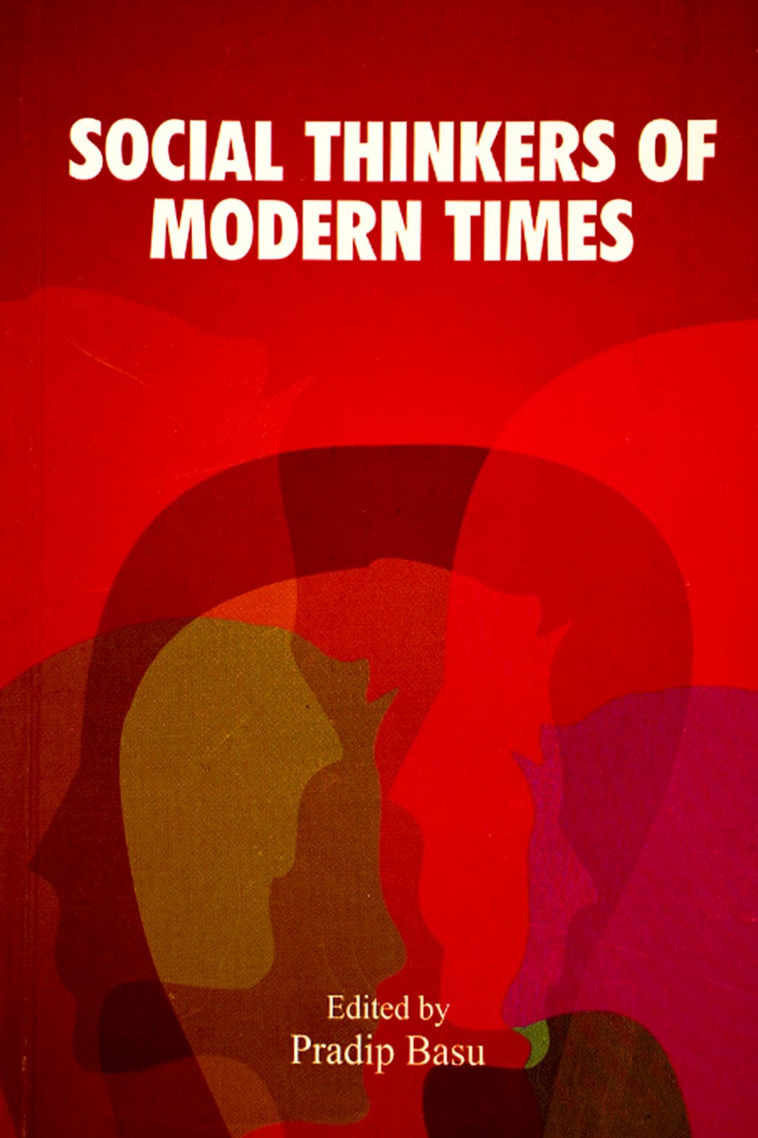 SOCIAL THINKERS OF MODERN TIMES