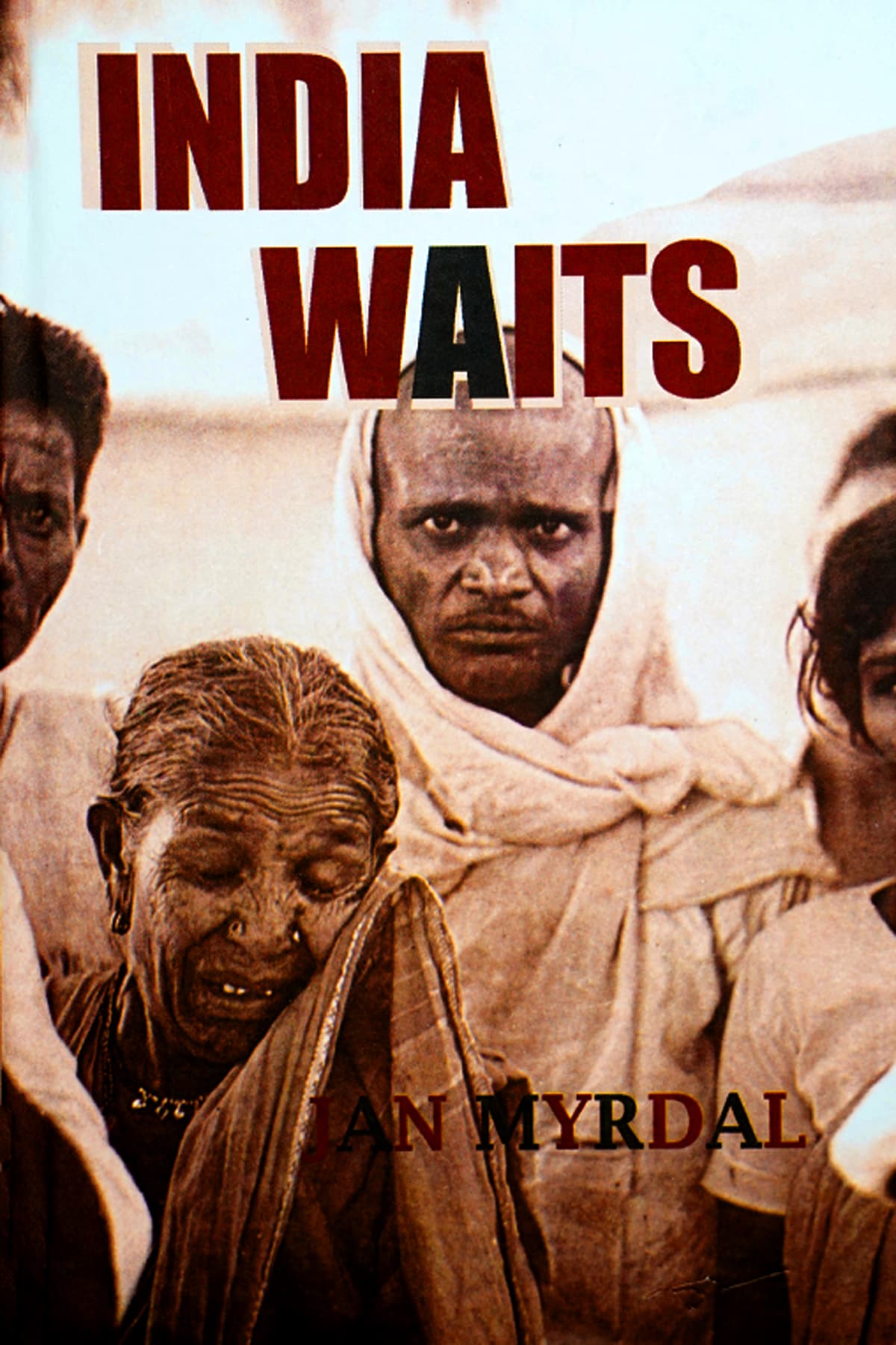 INDIA WAITS