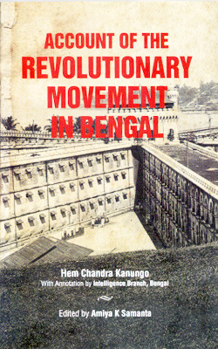 Account of the Revolutionary Movement in Bengal